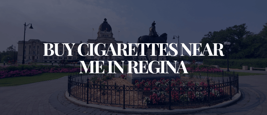 Buy Cigarettes Near Me In Regina​​​​​​