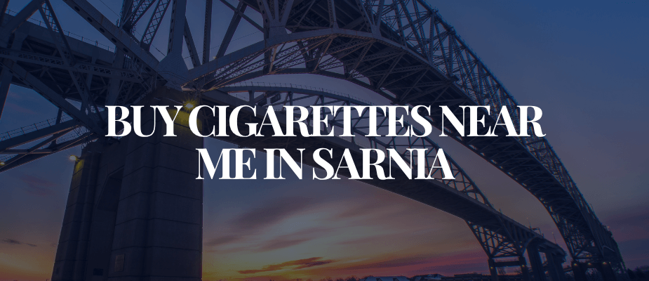 Buy Cigarettes Near Me In Sarnia​​​​​​